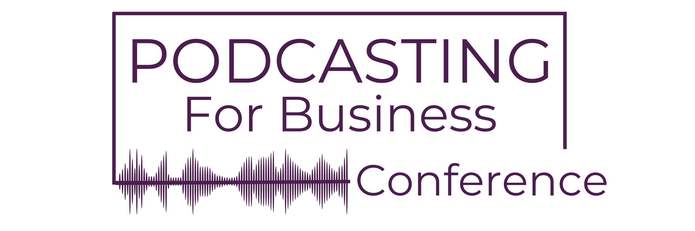 Podcasting For Business Conference